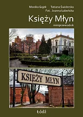 Miniprzewodnik Księży MłynMonika Gajek