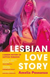 Lesbian Love StoryAmelia Possanza