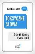 Toksyczne słowa Toksyczne słowa