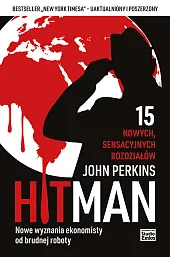 Hit Man Nowe wyznania ekonomisty od,John Perkins