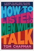 How to Listen So Men Will Talk