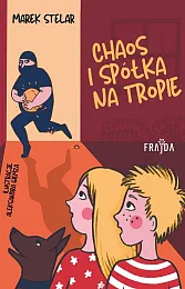 Chaos i spółka na tropieAleksandra Giemza
