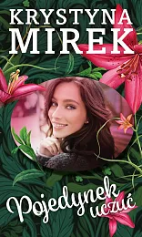 Pojedynek uczućKrystyna Mirek Pojedynek uczućKrystyna Mirek
