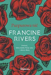 Purpurowa nićFrancine Rivers
