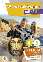 W poszukiwaniu miłości Religia PodręcznikPaweł Mąkosa W poszukiwaniu miłości Religia PodręcznikPaweł Mąkosa