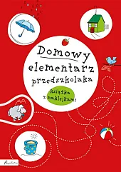Domowy elementarz przedszkolaka Mądre dziecko Książka,Joanna Krzyżanek Domowy elementarz przedszkolaka Mądre dziecko Książka,Joanna Krzyżanek