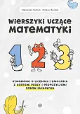 Wierszyki uczące matematyki Wierszyki uczące matematyki