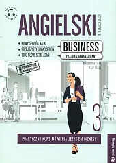 Angielski w tłumaczeniach Business Część 3Magdalena Filak Angielski w tłumaczeniach Business Część 3Magdalena Filak
