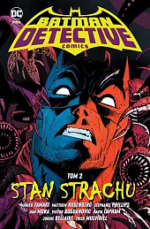 Batman Detective Comics. Stan strachu. Tom,Dan Mora
