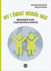 My i świat wokół nas Karty,Agnieszka Borowska-Kociemba