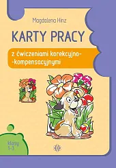 Karty pracy z ćwiczeniami korekcyjno-kompensacyjnymi Klasy,Magdalena Hinz