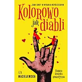 Kolorowo jak diabliIza Maciejewska