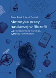 Metodyka pracy naukowej w filozofii Metodyka pracy naukowej w filozofii