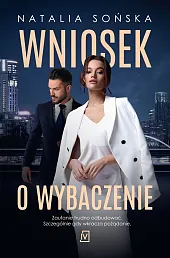 Wniosek o wybaczenieNatalia Sońska