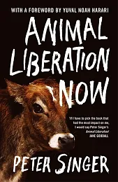 Animal Liberation NowPeter Singer