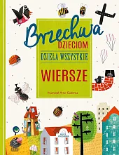 Brzechwa dzieciom Dzieła wszystkie WierszeJan Brzechwa