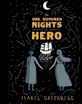 The One Hundred Nights of HeroIsabel Greenberg The One Hundred Nights of HeroIsabel Greenberg