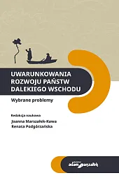 Uwarunkowania rozwoju państw Dalekiego WschoduJoanna Marszałek-Kawa