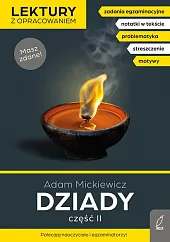 Dziady cz. 2 Lektury z opracowaniemAdam Mickiewicz