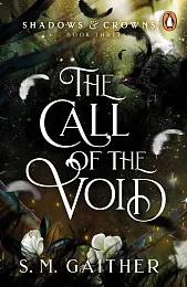 The Call of the VoidM.S. Gaither