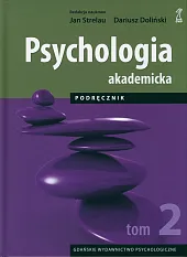 Psychologia akademicka Podręcznik Tom 2Jan Strelau Psychologia akademicka Podręcznik Tom 2Jan Strelau