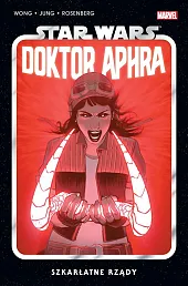 Star Wars Doktor Aphra. Szkarłatne rządy.,Minkyu Jung