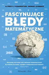 Fascynujące błędy matematyczneS.Alfred Posamentier