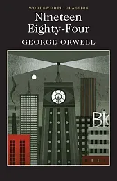 Nineteen Eighty-FourGeorge Orwell Nineteen Eighty-FourGeorge Orwell