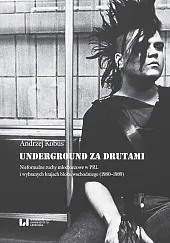 Underground za drutamiAndrzej Kobus