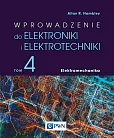 Wprowadzenie do elektroniki i elektrotechniki Tom 4 Elektromechanika Wprowadzenie do elektroniki i elektrotechniki Tom 4 Elektromechanika
