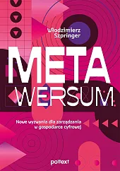 Metawersum Nowe wyzwania dla zarządzania w,Włodzimierz Szpringer