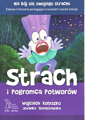 Strach i Pogromca PotworówWojciech Kołyszko