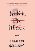 Girl in Pieces Girl in Pieces