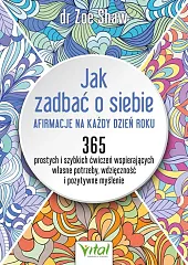 Jak zadbać o siebie - afirmacje,Zoe Shaw