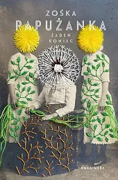 Żaden koniecZośka Papużanka