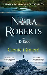 Cienie i śmierćNora Roberts Cienie i śmierćNora Roberts