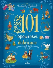 101 Opowieści na dobranocMonika Ostrowska