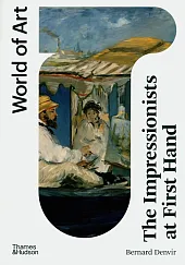 The Impressionists at First Hand