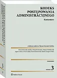 Kodeks postępowania administracyjnego. Komentarz Kodeks postępowania administracyjnego. Komentarz