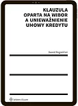 Klauzula oparta na WIBOR a unieważnienie umowy kredytu Klauzula oparta na WIBOR a unieważnienie umowy kredytu