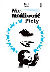 Niemożliwość PietyKarol Samsel Niemożliwość PietyKarol Samsel