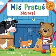 Miś Pracuś Na wsi