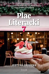 Plac literacki 7Justyna Grosicka