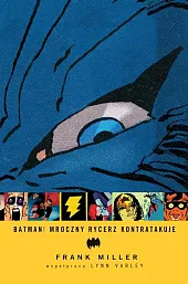 Batman Mroczny Rycerz kontratakujeFrank Miller