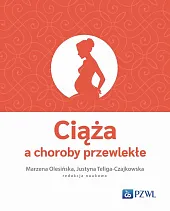 Ciąża a choroby przewlekłeMarzena Olesińska