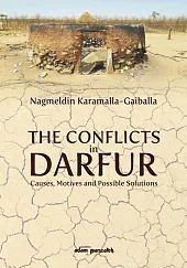 The Conflicts in Darfur Causes Motives,Nagmeldin Karamalla-Gaiballa