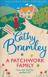 A Patchwork FamilyCathy Bramley A Patchwork FamilyCathy Bramley