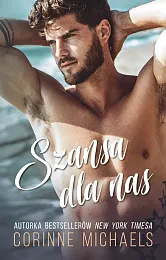 Szansa dla nasCorinne Michaels