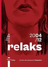 To nie jest czas na relaksMaciej Pałka