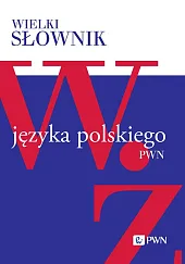 Wielki słownik języka polskiego Tom 5